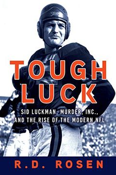 portada Tough Luck: Sid Luckman, Murder, Inc. , and the Rise of the Modern nfl (en Inglés)