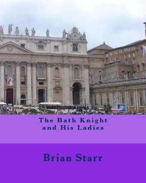 portada The Bath Knight and His Ladies (in English)