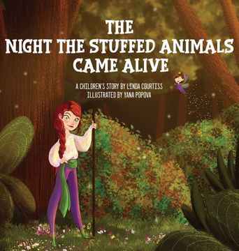 portada The Night The Stuffed Animals Came Alive: A Children's Book by Linda Courtiss (in English)