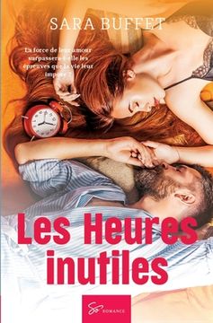 portada Les Heures inutiles: Romance contemporaine (in French)