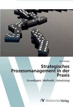 portada Strategisches Prozessmanagement in der Praxis: Grundlagen, Methodik, Umsetzung