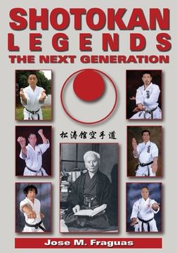 portada Shotokan Legends: The Next Generation (en Inglés)