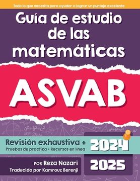 portada Guía de estudio de las matemáticas ASVAB: Guía paso a paso para prepararse para el examen de matemáticas ASVAB