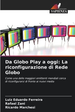 portada Da Globo Play a oggi: La riconfigurazione di Rede Globo (en Italiano)