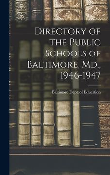 portada Directory of the Public Schools of Baltimore, Md., 1946-1947 (in English)