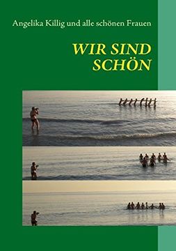 portada Wir Sind Sch N (German Edition)