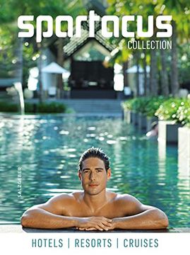 portada Spartacus Collection: Hotels - Resorts - Cruises (en Inglés)
