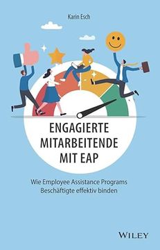 portada Engagierte Mitarbeitende mit eap de Karin Esch(Wiley vch Verlag Gmbh) (en Alemán)