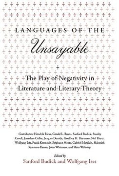 portada Languages of the Unsayable: The Play of Negativity in Literature and Literary Theory (Irvine Studies in the Humanities) 