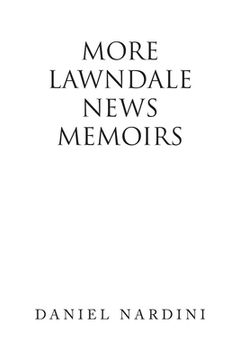 portada More Lawndale News Memoirs (en Inglés)