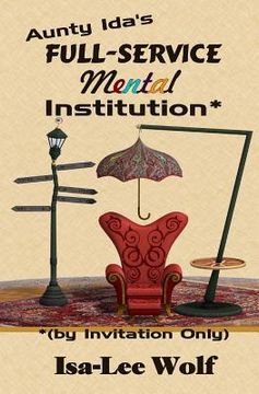 portada Aunty Ida's Full-Service Mental Institution (by Invitation Only) (in English)