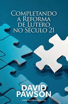 portada Completando a Reforma de Lutero no Século 21 (en Portugués)