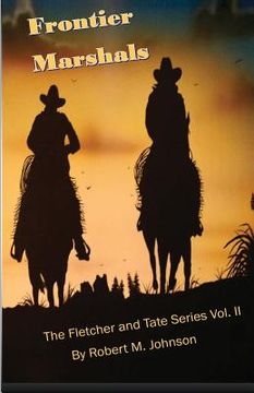 portada Frontier Marshals: The Fletcher and Tate Series Vol. II (en Inglés)