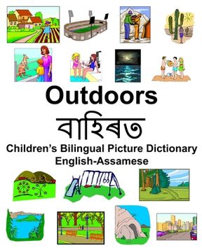 portada English-Assamese Outdoors/বাহিৰত Children's Bilingual Picture Dictionary (en Inglés)