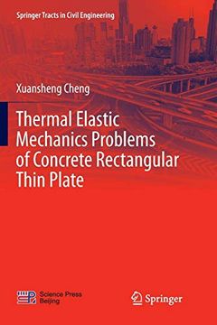 portada Thermal Elastic Mechanics Problems of Concrete Rectangular Thin Plate (Springer Tracts in Civil Engineering) (in English)