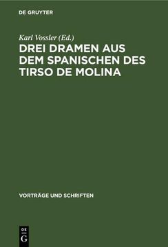 portada Drei Dramen aus dem Spanischen des Tirso de Molina (in German)