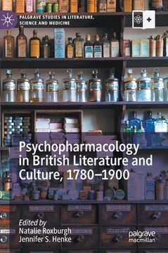 portada Psychopharmacology in British Literature and Culture, 1780-1900 (en Inglés)