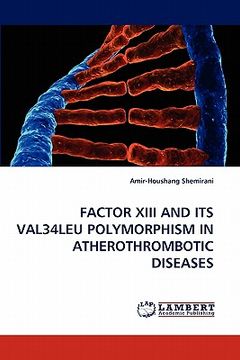 portada factor xiii and its val34leu polymorphism in atherothrombotic diseases (en Inglés)