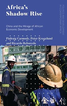 portada Africa's Shadow Rise: China and the Mirage of African Economic Development