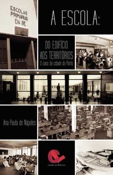 portada A Escola: Do Edificio aos Territorios (en Portugués)