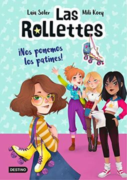 portada Las Rollettes 1. Nos Ponemos los Patines! (in Spanish)