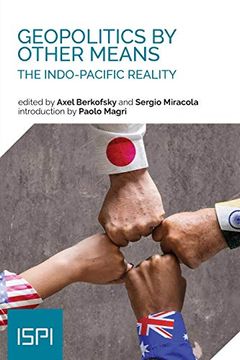 portada Geopolitics by Other Means: The Indo-Pacific Reality (en Inglés)