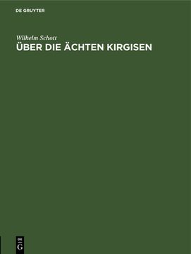 portada Ã â ber die ã â Chten Kirgisen (German Edition) [Hardcover ] (en Alemán)