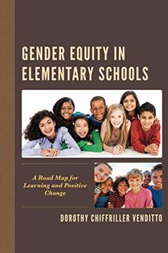 portada Gender Equity in Elementary Schools: A Road map for Learning and Positive Change 
