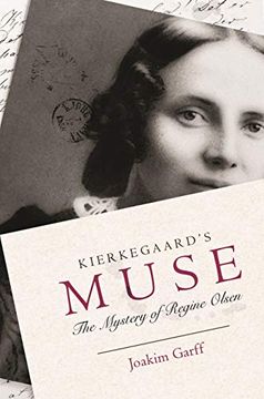 portada Kierkegaard's Muse: The Mystery of Regine Olsen (en Inglés)