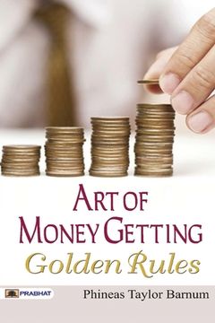 portada Art of Money Getting Golden Rules (en Inglés)
