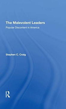 portada The Malevolent Leaders: Popular Discontent in America (in English)