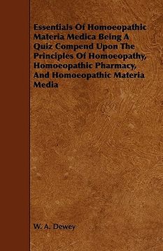 portada essentials of homoeopathic materia medica being a quiz compend upon the principles of homoeopathy, homoeopathic pharmacy, and homoeopathic materia med (en Inglés)