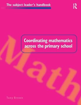 portada Coordinating Mathematics Across the Primary School (en Inglés)