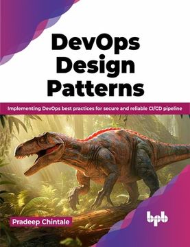 portada Devops Design Pattern: Implementing Devops Best Practices for Secure and Reliable CI/CD Pipeline (en Inglés)