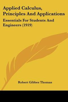 portada applied calculus, principles and applications: essentials for students and engineers (1919) (en Inglés)