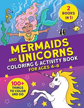 portada Mermaids and Unicorns Coloring & Activity Book: 100 Things to Color and do (in English)
