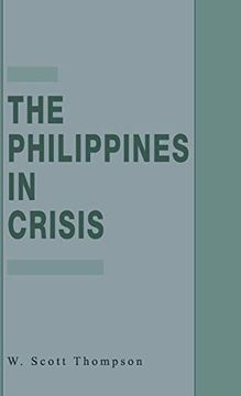 portada The Philippines in Crisis: Development and Security in the Aquino Era, 1986-91 (en Inglés)