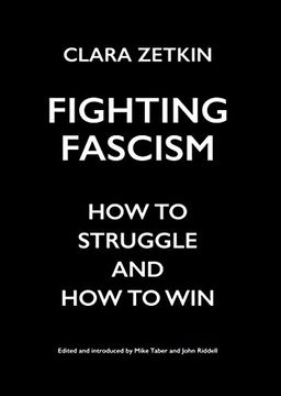 portada Fighting Fascism: How to Struggle and how to win (en Inglés)
