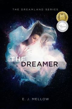 portada The Dreamer: The Dreamland Series Book I (in English)