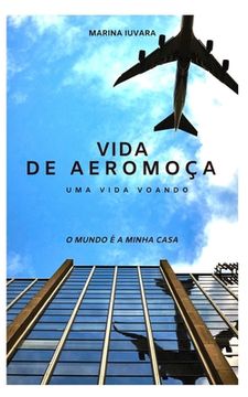 portada Vida de Aeromoça: Next Flight (en Portugués)