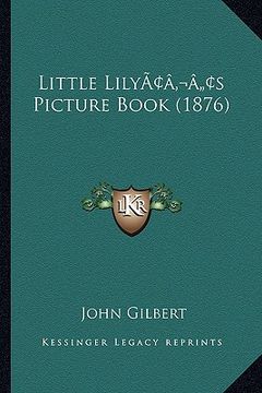 portada little lilyacentsa -a centss picture book (1876) (en Inglés)