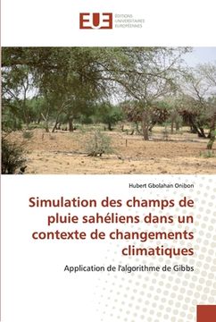 portada Simulation des champs de pluie sahéliens dans un contexte de changements climatiques (en Francés)