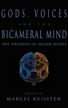 portada Gods, Voices, and the Bicameral Mind: The Theories of Julian Jaynes 