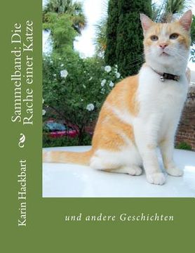 portada Sammelband: Die Rache einer Katze (en Alemán)