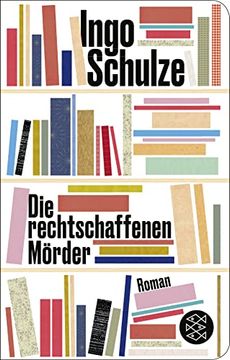 portada Die Rechtschaffenen Mörder: Roman (Fischer Taschenbibliothek, Band 52317) (in German)