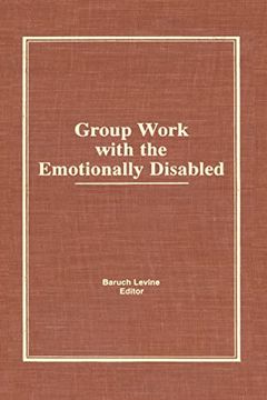 portada Group Work With the Emotionally Disabled (en Inglés)