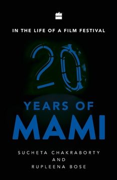 portada In the Life of a Film Festival: 20 Years of MAMI (en Inglés)