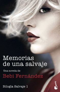 portada Memorias de una Salvaje: Bilogía Salvaje 1 (Novela)