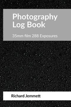 portada Photography Log Book: For 35mm Film Cameras: 288 exposures arranged in 20 tables of 12 exposures (en Inglés)