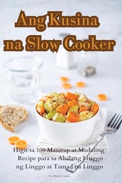 portada Ang Kusina na Slow Cooker (en Philippine Languages)